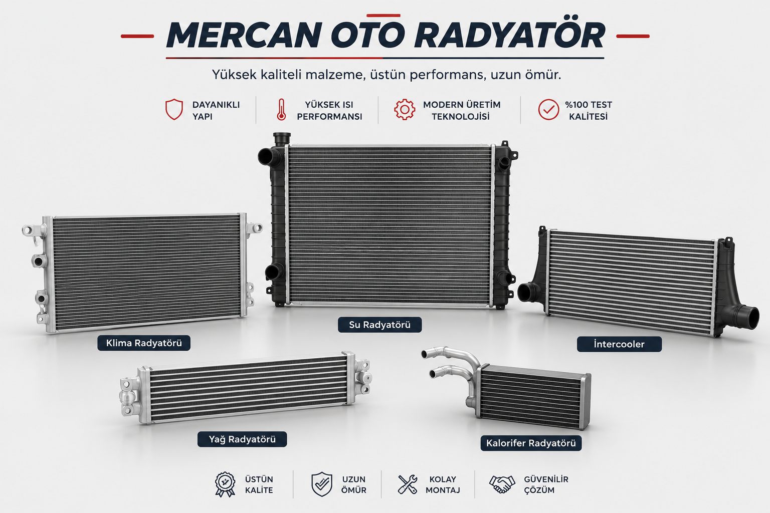 Mercan Oto Radyatör - Klima Radyatörü, Su Radyatörü, İntercooler, Yağ Radyatörü, Kalorifer Radyatörü